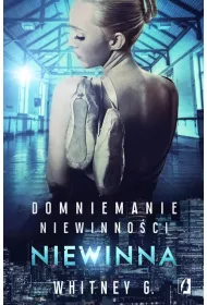 Niewinna. Domniemanie niewinno�ci. Tom 2