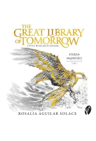 Audiobook The Great Library of Tomorrow. Oficjalna powie�� festiwalu Tomorrowland mp3