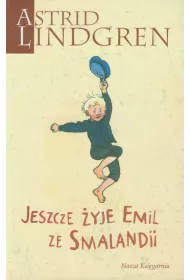 Jeszcze �yje Emil ze Smalandii. Emil Ze Smalandii. Tom 3