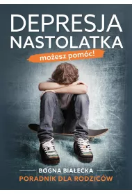 Depresja nastolatka. Moesz pomc!