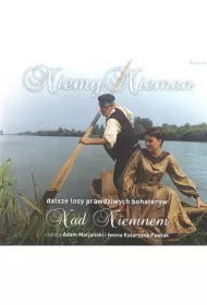 Niemy Niemen. Dalsze losy prawdziwych bohaterw Nad Niemnem Audiobook CD