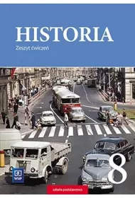 Historia. Zeszyt �wicze�. Klasa 8. Szko�a podstawowa