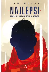 Najlepsi. Kowboje, kt�rzy polecieli w kosmos