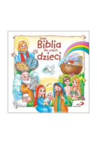 Ma�a Biblia dla ma�ych dzieci