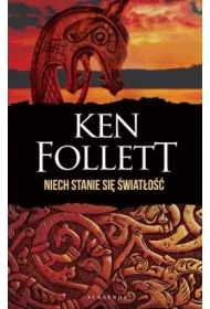 Niech stanie si wiato. Filary Ziemi. Tom 0.5. Wydanie specjalne
