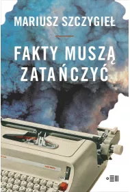 Fakty musz� zata�czy�