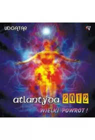 Atlantyda 2012 – Wielki Powrt