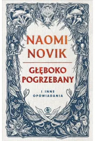 G��boko pogrzebany i inne opowiadania (barwione brzegi)
