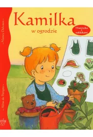 Kamilka w ogrodzie. Historyjka z naklejkami