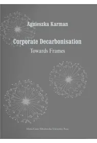 Corporate Decarbonisation. Towards Frames