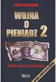 Wojna o pieni�dz 2. �wiat w�adzy pieni�dza