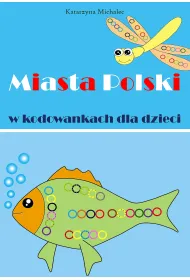 eBook Miasta Polski w kodowankach dla dzieci pdf