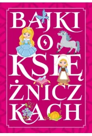 Bajki o ksi�niczkach
