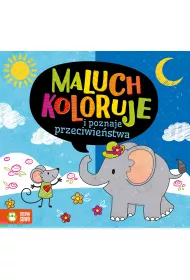 Maluch koloruje i poznaje przeciwie�stwa
