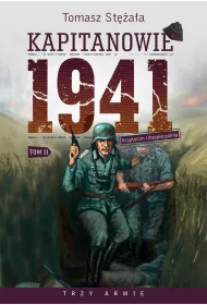Kapitanowie 1941. Tom II. Kryptonim Ubezpieczalnia