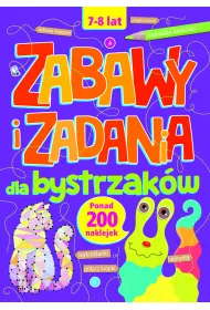 Zabawy i zadania dla bystrzakw 7-8 lat