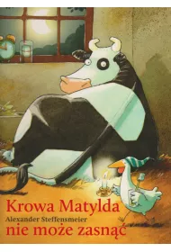 Krowa Matylda nie mo�e zasn��