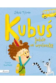 Kubu� jedzie na wycieczk�