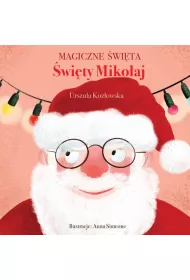 Magiczne �wi�ta. �wi�ty Miko�aj