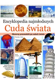 Encyklopedia najm�odszych. Cuda �wiata