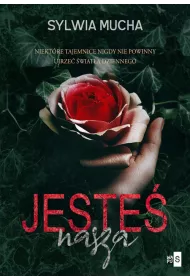 Jeste� nasza