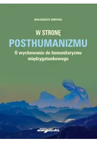 W stron� posthumanizmu