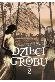 Dzieci grobu 2