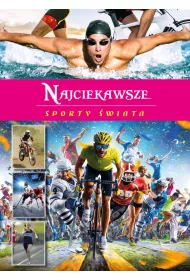 Najciekawsze sporty �wiata