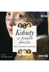 Audiobook Kobiety ze s�ynnych obraz�w. Muzy, modelki, kochanki CD