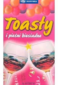 Toasty i pie�ni biesiadne