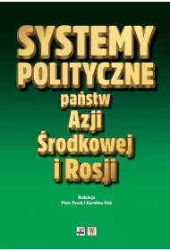 Systemy polityczne pa�stw Azji �rodkowej i Rosji