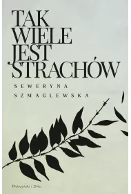 Tak wiele jest strach�w