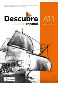 Descubre A1.1. Curso de español. Zeszyt wicze do jzyka hiszpaskiego