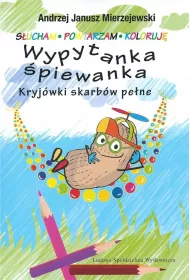 Wypytanka �piewanka. Kryj�wki skarb�w pe�ne