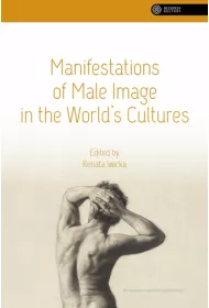 Manifestations of Male Image in the World’s Cultures