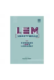 Lem Reaktywacja Kongres Lemologiczny