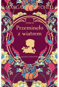 Przemin�o z wiatrem. Tom 2