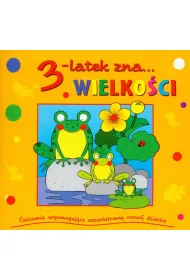 3-latek zna... wielko�ci