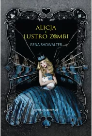 Alicja i lustro zombi