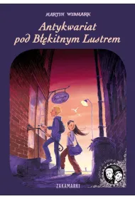 Antykwariat pod B��kitnym Lustrem. Dawid i Larisa. Tom 1