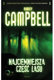 Najciemniejsza cz�� lasu * *