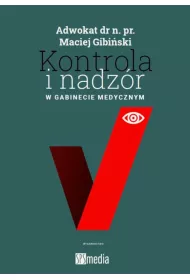 Kontrola i nadz�r w gabinecie medycznym