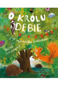 O kr�lu D�bie i jego wspania�ym kr�lestwie