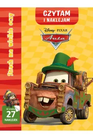 Czytam i naklejam. Strach ma wielkie oczy. Auta. Disney Pixar