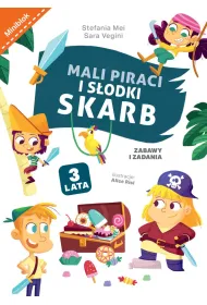 Mali piraci i s�odki skarb. Zabawy i zadania