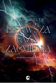 Pierwsza faza zamienia. Rodzina Carmody. Tom 1