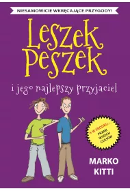 Leszek peszek i jego najlepszy przyjaciel