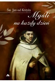 Myli na kady dzie w. Jan od Krzya