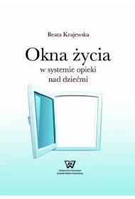 eBook Okna ycia w systemie opieki nad dziemi pdf