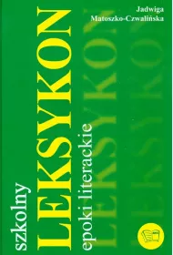 Szkolny leksykon epoki literackie